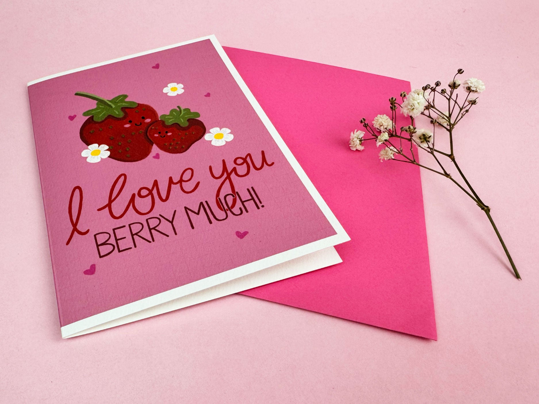 I Love You Berry Much - Greeting Card