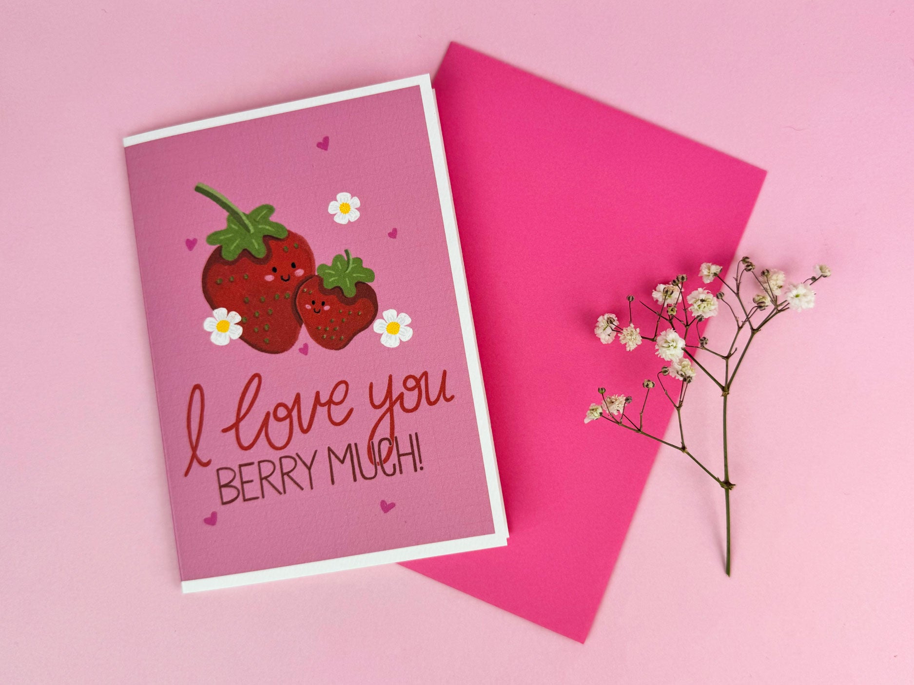 I Love You Berry Much - Greeting Card