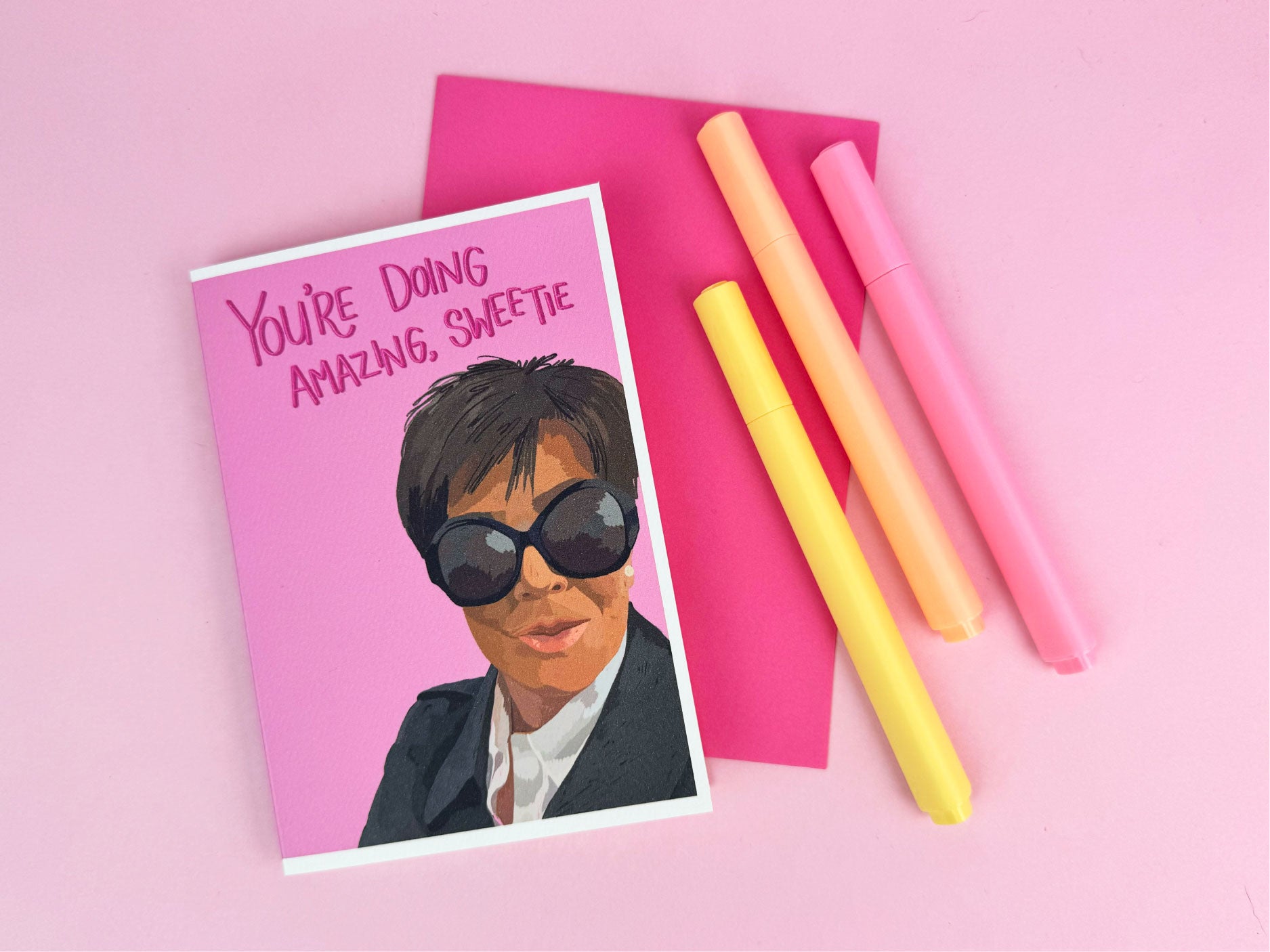 You're doing amazing, Sweetie - Greeting Card